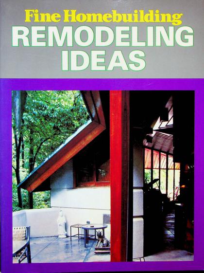 Fine Homebuilding: Remodeling Ideas