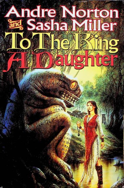 To the King a Daughter: Book of the Oak