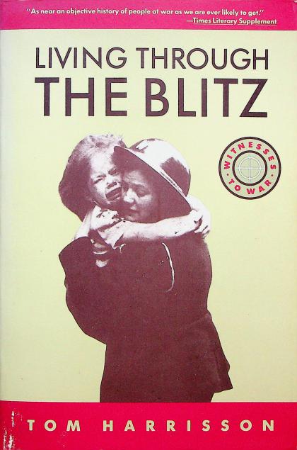 Living Through the Blitz