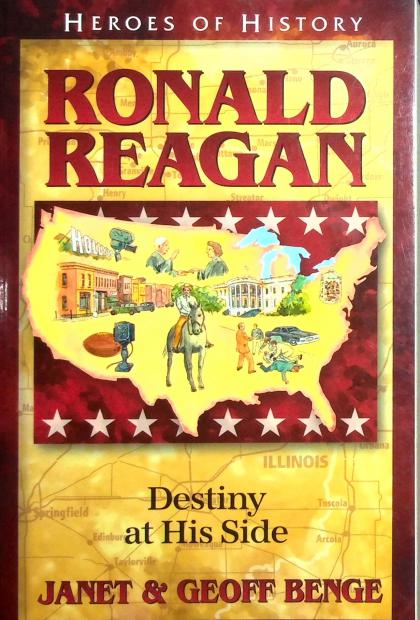 Ronald Reagan: Destiny at His Side