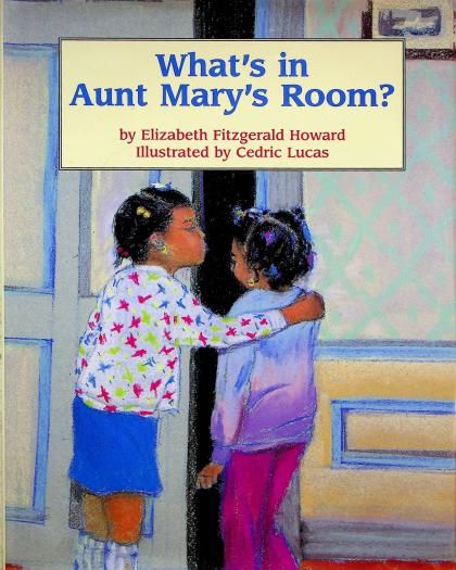 What's in Aunt Mary's Room?