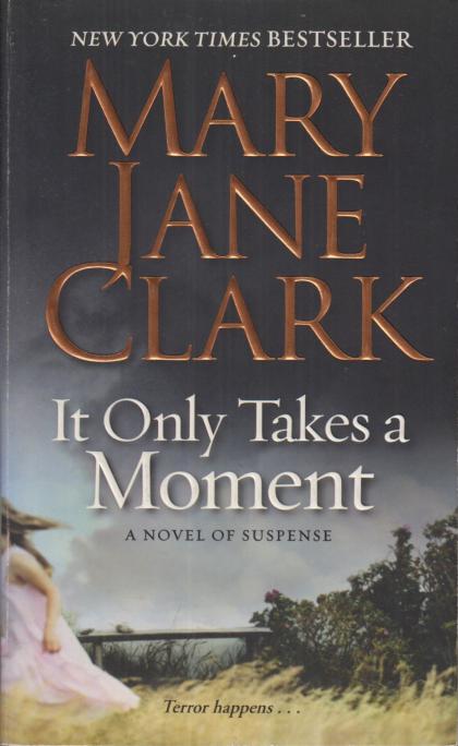 It Only Takes A Moment