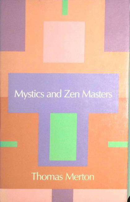 Mystics and Zen Masters