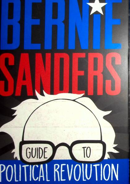 Bernie Sanders Guide to Political Revolution