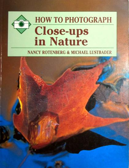 How to Photograph Close-ups in Nature