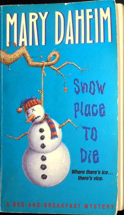 Snow Place to Die