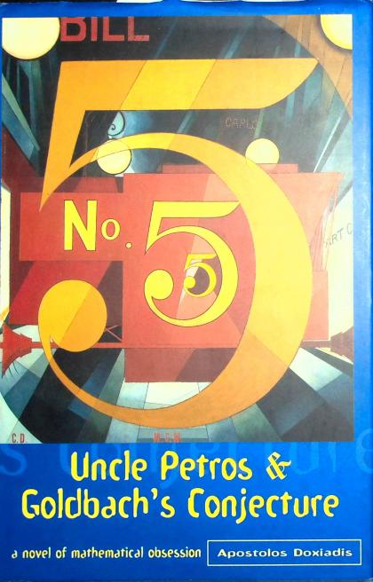 Uncle Petros & Goldbach's Conjecture