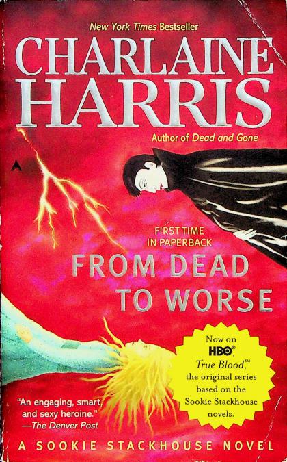 From Dead to Worse