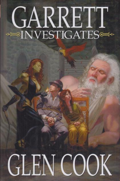 Garrett Investigates (Bind Up): Deadly Quicksilver Lies / Petty Pewter Gods / Faded Steel Heat