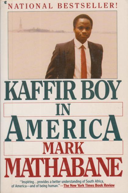 Kaffir Boy in America: An Encounter with Apartheid