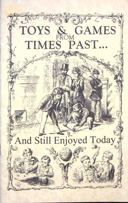 Toys & Games from Times Past... And Still Enjoyed Today