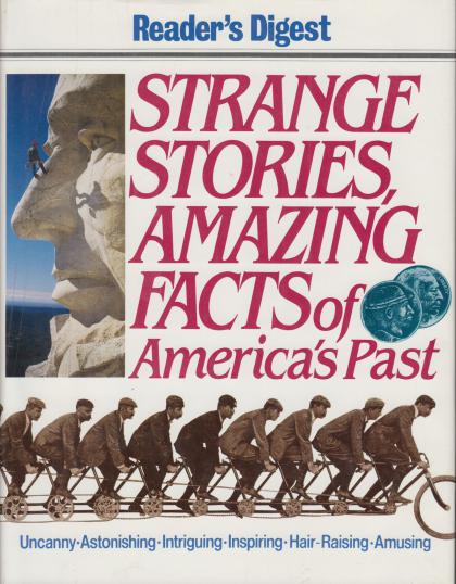 Strange Stories, Amazing Facts of America's Past