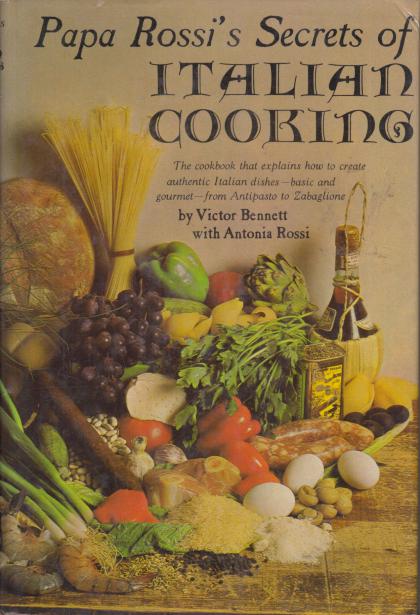 Papa Rossi's Secrets of Italian Cooking
