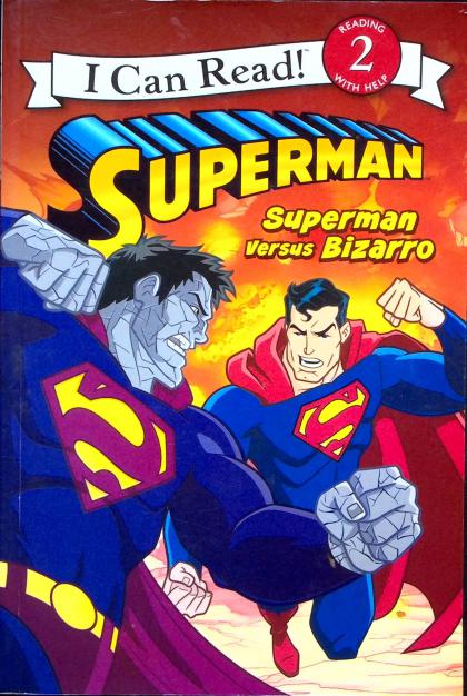 Superman: Superman Versus Bizarro