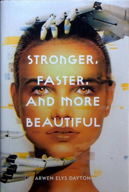 Stronger, Faster, and More Beautiful