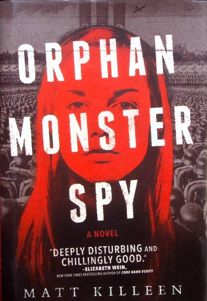 Orphan Monster Spy