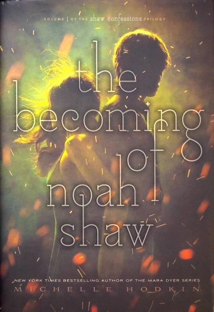 The Becoming of Noah Shaw