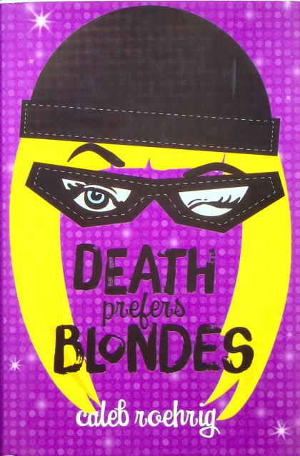 Death Prefers Blondes