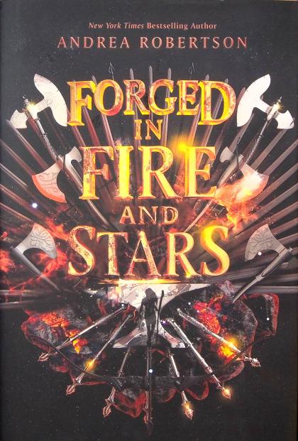 Forged in Fire and Stars