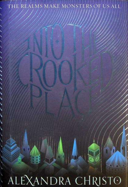 Into the Crooked Place