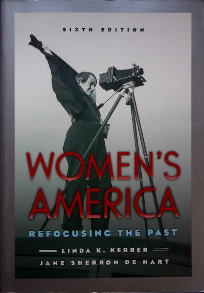 Women's America: Refocusing the Past