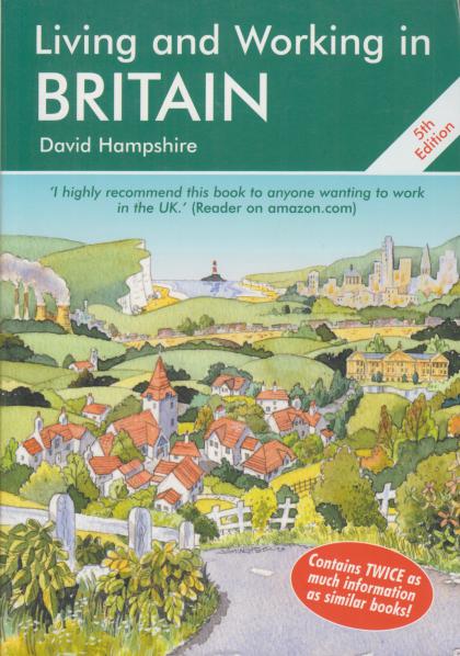 Living and Working in Britain: 5th Edition