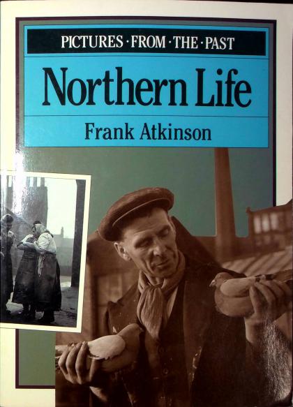 Northern Life: Pictures From the Past