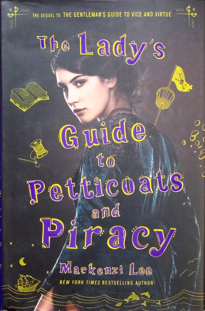 The Lady's Guide to Petticoats and Piracy