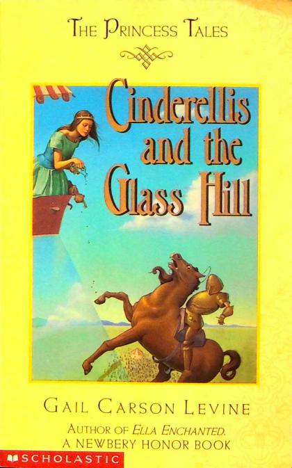 Cinderellis and the Glass Hill