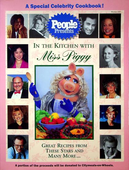 People Weekly Presents: In the Kitchen with Miss Piggy (Winter 1997 Issue)