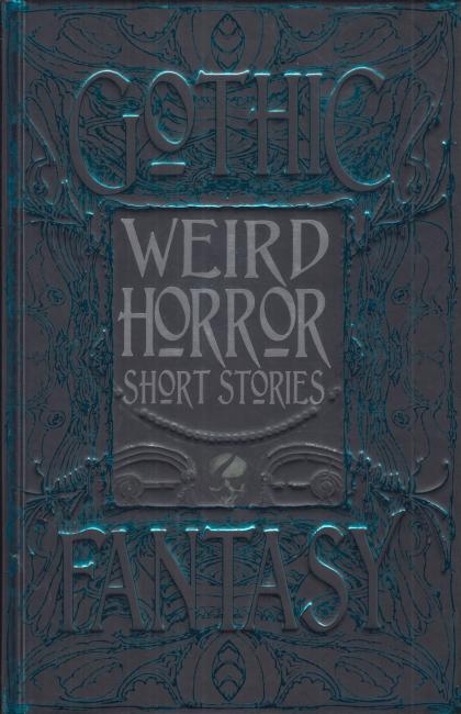 Weird Horror: Short Stories