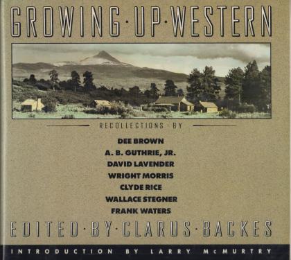 Growing Up Western: Recollections of a Time Gone By