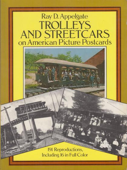 Trolleys and Streetcars on American Picture Postcards