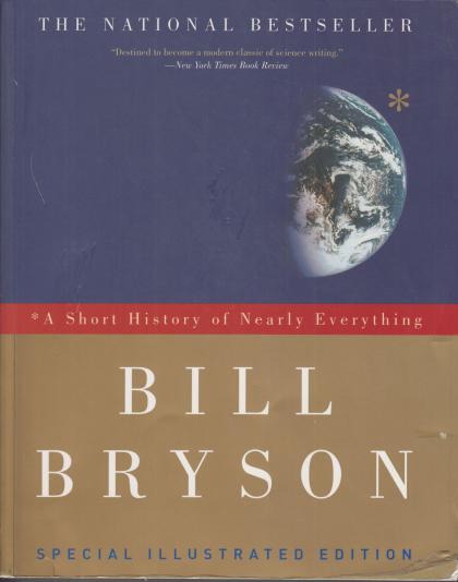 A Short History of Nearly Everything: Special Illustrated Edition