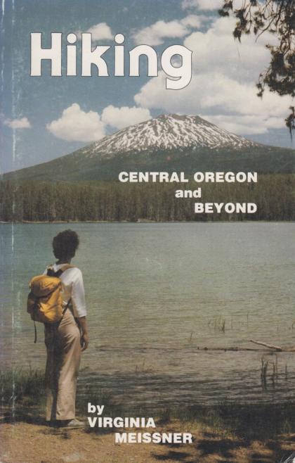Hiking: Central Oregon and Beyond