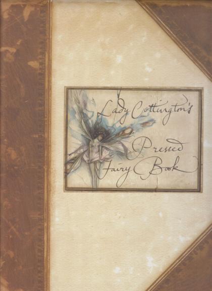 Lady Cottington's Pressed Fairy Book