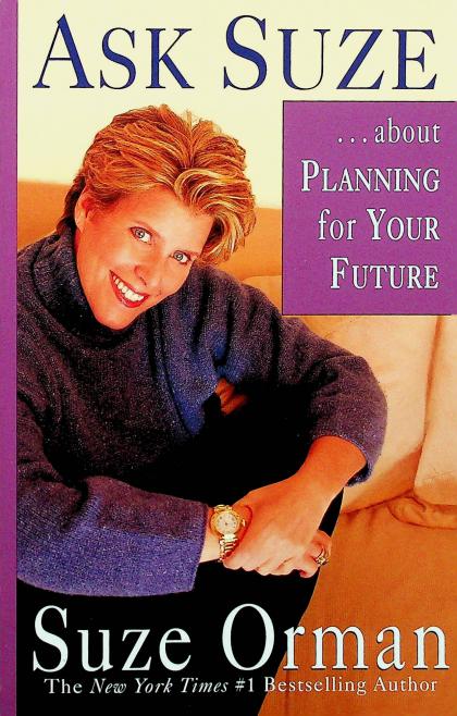 Ask Suze…About Planning for Your Future