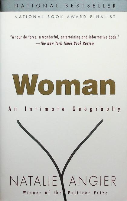 Woman: An Intimate Geography