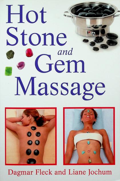 Hot Stone and Gem Massage