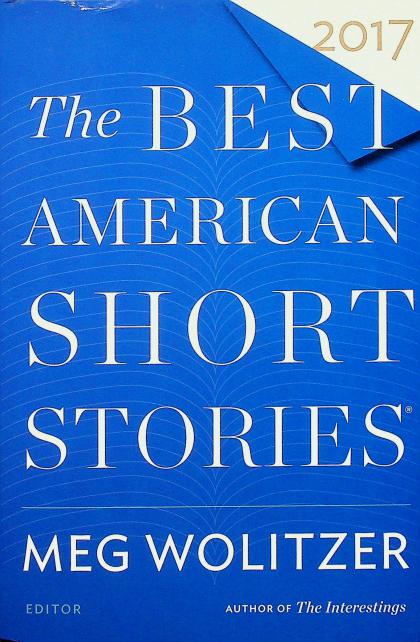 The Best American Short Stories: 2017