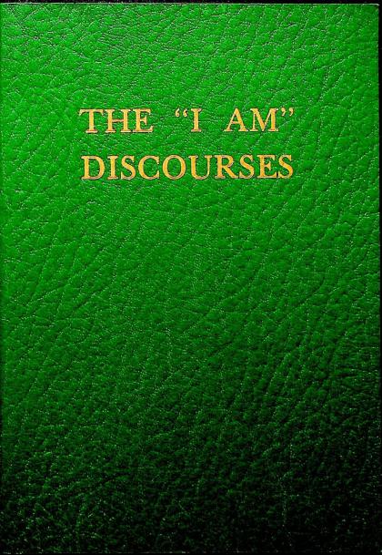 The "I Am" Discourses