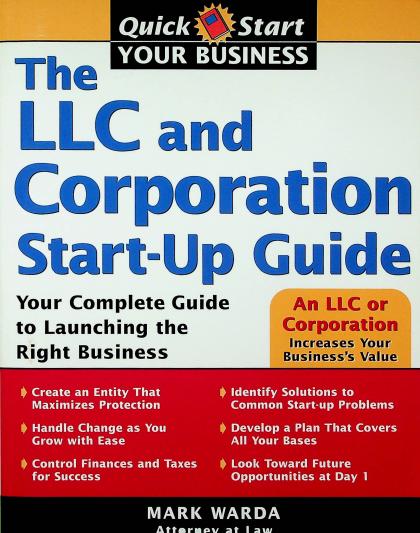 The LLC and Corporation Start-Up Guide