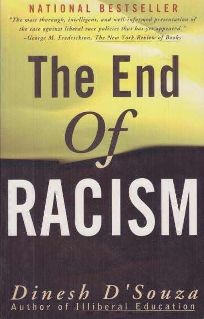 The End of Racism: Principles for a Multiracial Society