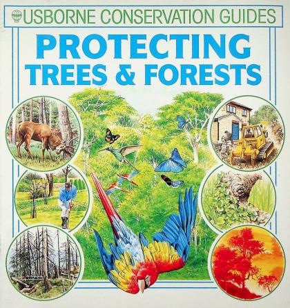 Protecting Trees & Forests