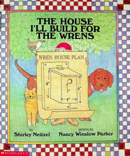 The House I'll Build for the Wrens