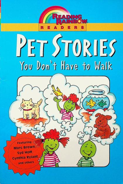 Pet Stories: You Don't Have to Walk