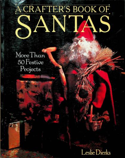 A Crafter's Book of Santas