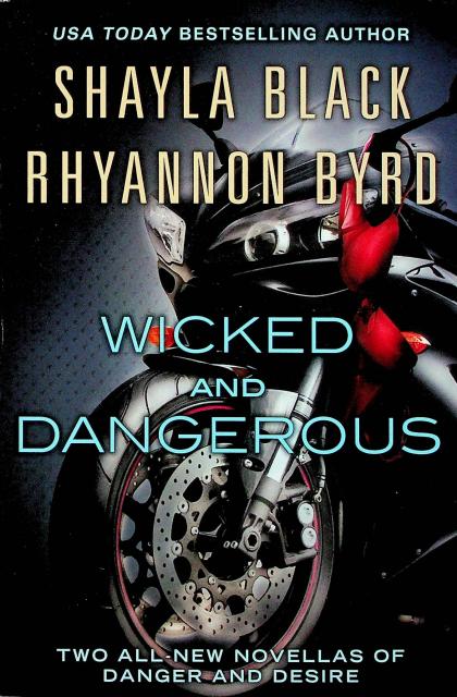 Wicked and Dangerous