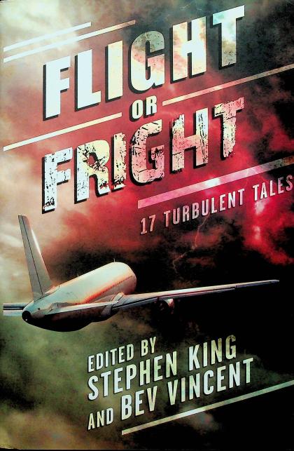 Flight of Fright: 17 Turbulent Tales