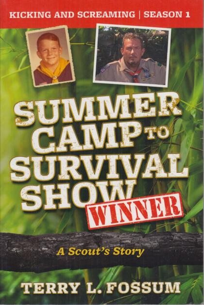 Summer Camp to Survival Show Winner: A Scout's Story